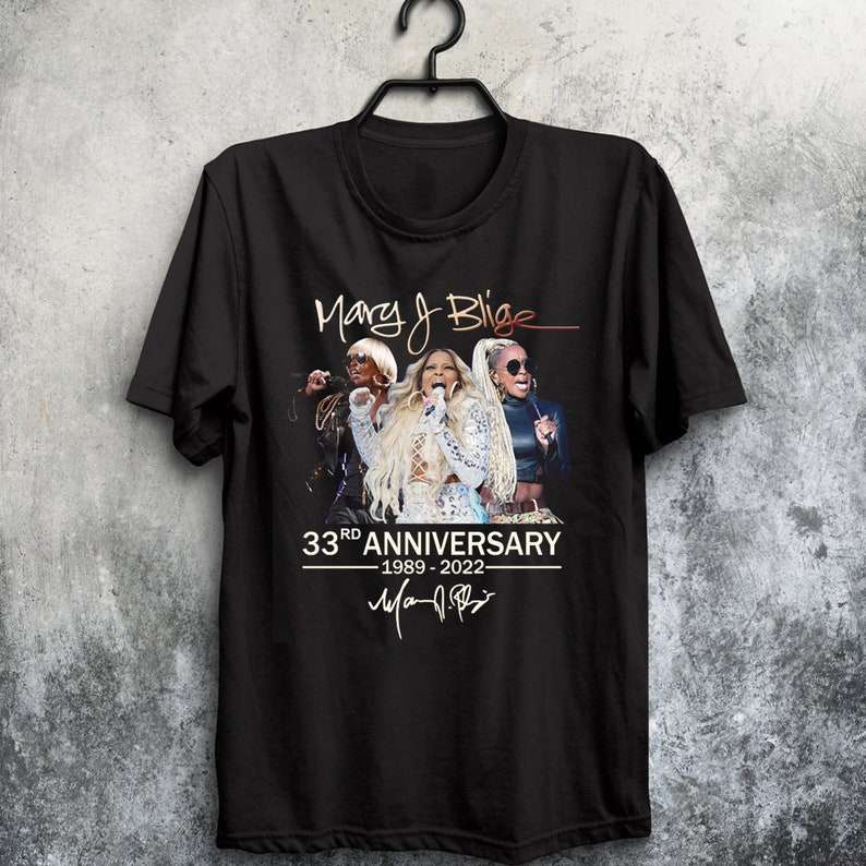 Mary J Blige 33rd Anniversary T Shirt Singer Size Up To 5xl