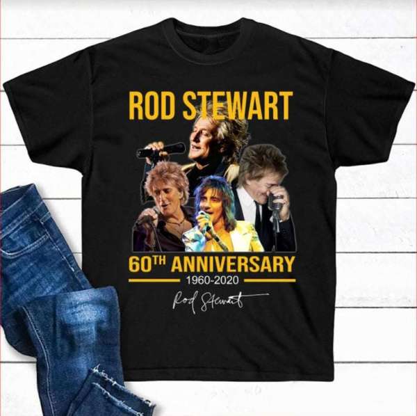 Rod Stewart 60th Anniversary T Shirt Merch Singer Music Size Up To 5xl