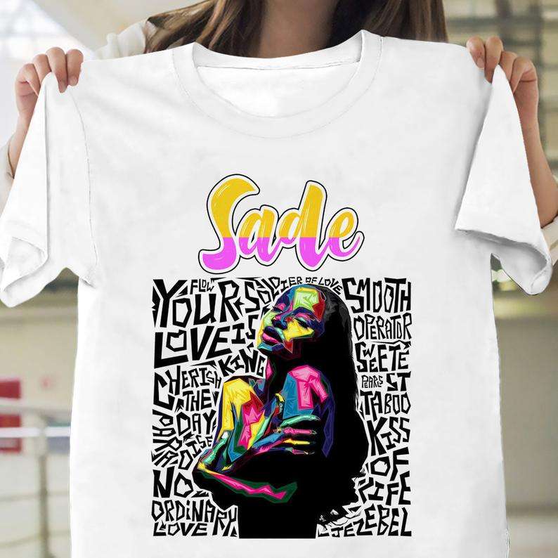 Sade Adu Smooth Operator No Ordinary Your Love Is King Retro Vintage 80s T Shirt Size Up To 5xl