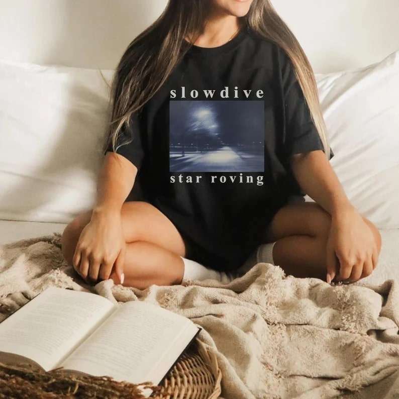 Slowdive Stars Roving Shirt Size Up To 5xl