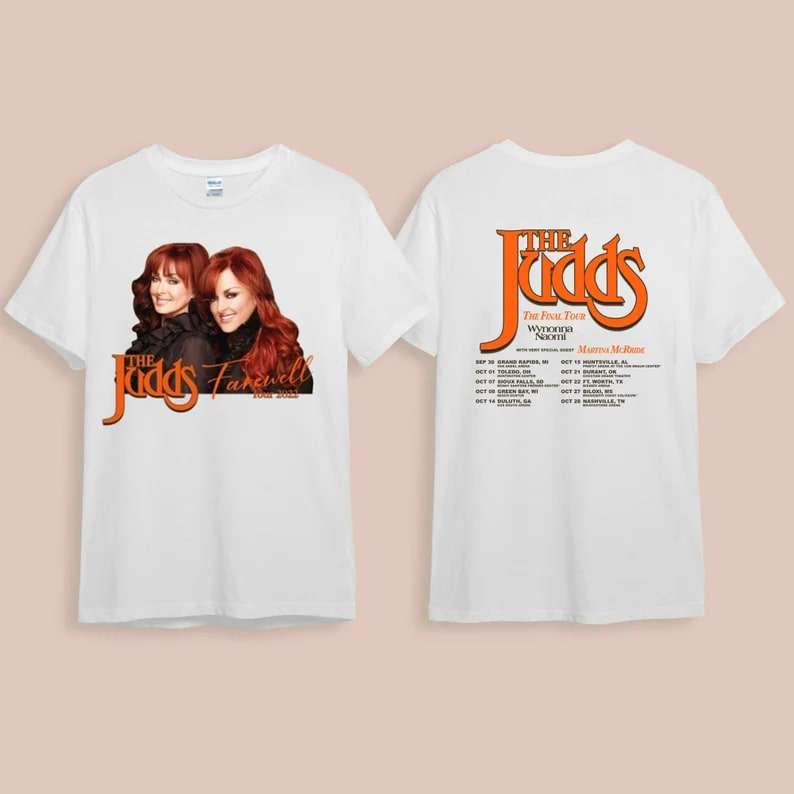 The Judds Farewell Tour Shirt Size Up To 5xl