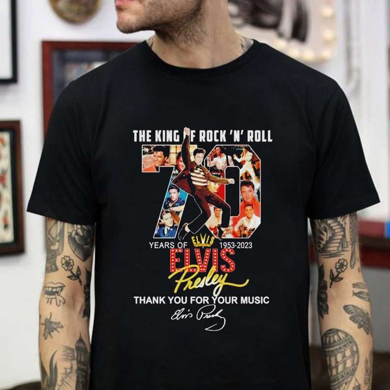 The King Of Rock N Roll 70 Years Of 1953-2023 Elvis Presley Thank You For The Memories T Shirt Merch Size Up To 5xl