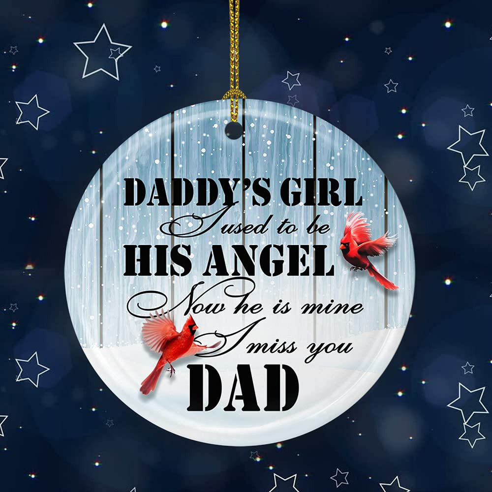 Daddys Girl I Used To Be His Angel Now He Is Mine Memorial Ornament Family Decoration Christmas Tree Decor Hanging Circle Ornament