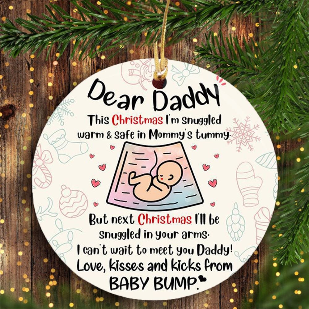 Gift For Dad To Be Next Christmas Ill Be Snuggled In Your Arms Ornament