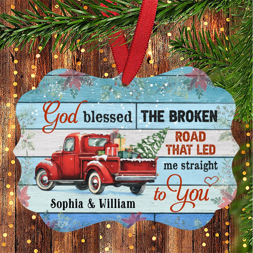 God Blessed The Broken Road That Led Me Straight To You Aluminum Ornament Christmas Gift For Couple