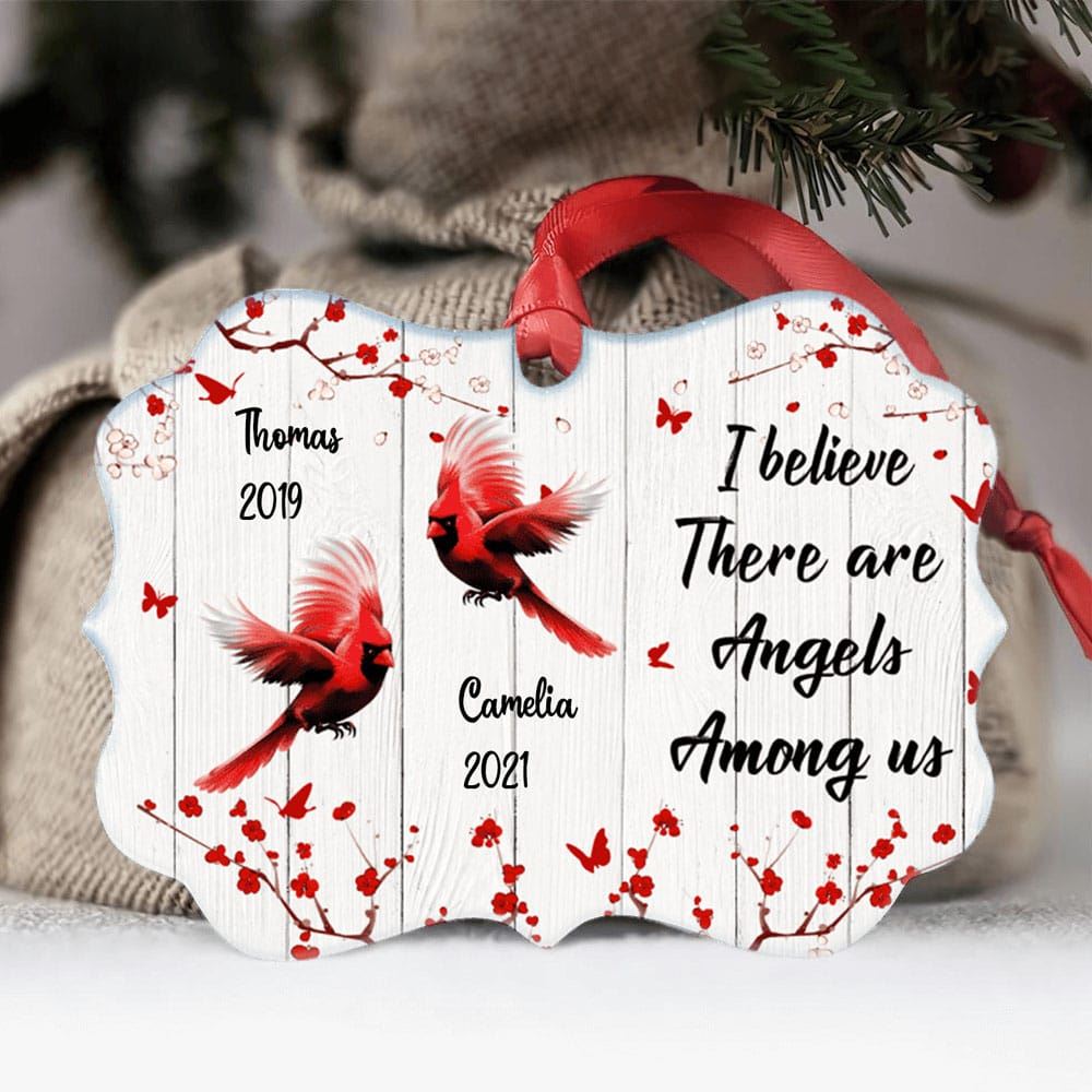 I Believe There Are Angels Among Us Personalized Aluminum Ornament Memories In Heaven