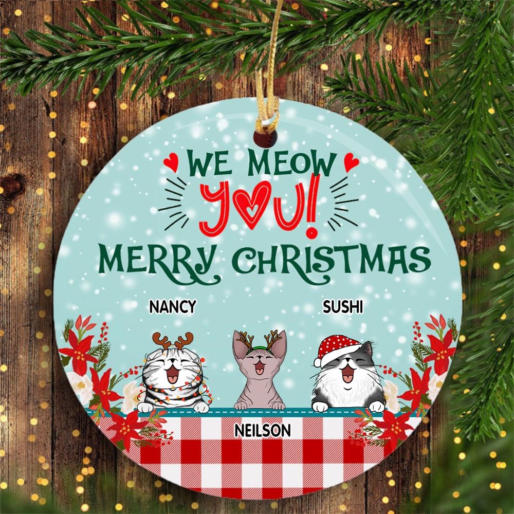 I Meow You Merry Christmas Personalized Cat Breeds Circle Ceramic Ornament Xmas Gifts For Cat Lovers