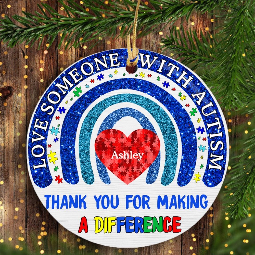 Love Someone With Autism Personalized Circle Ornament Christmas Gift Autism Awareness