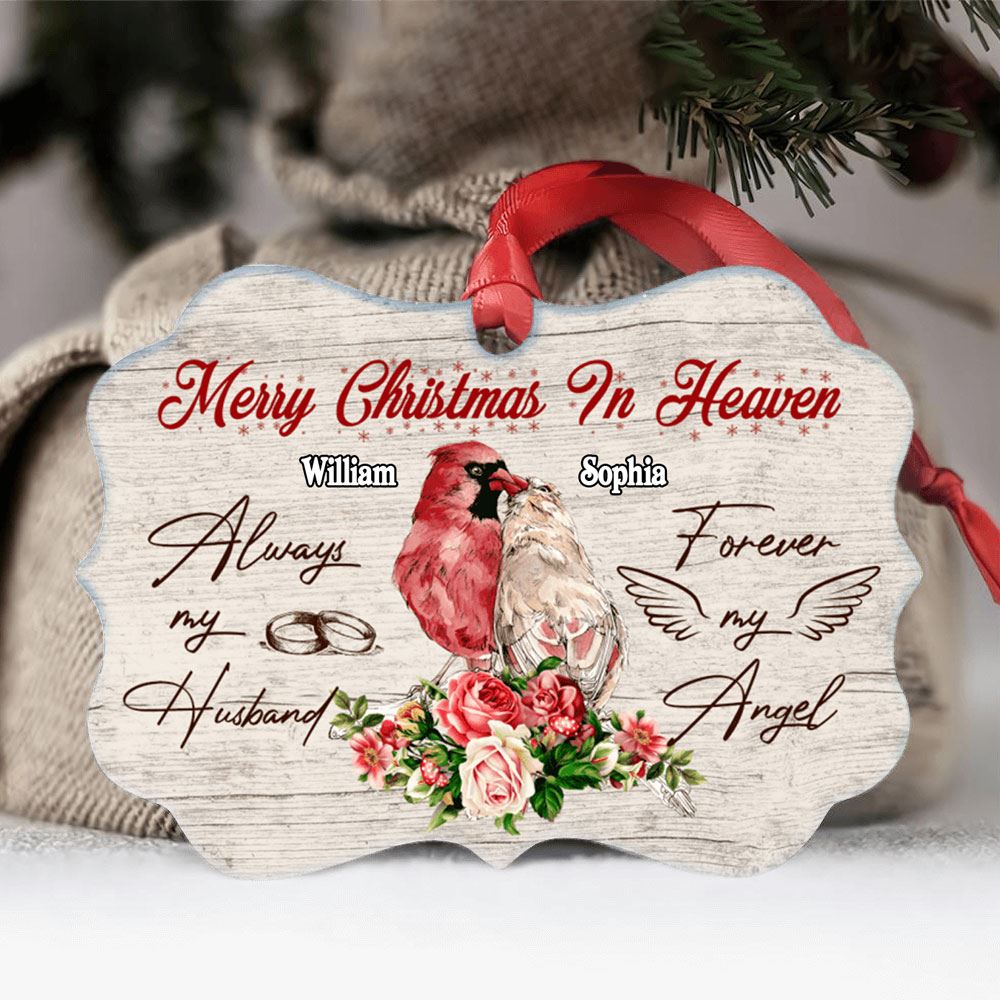 Merry Christmas In Heaven Always My Husband Personalized Aluminum Ornament Memories In Heaven