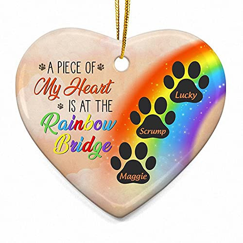 Personalized A Piece Of My Is At The Rainbow Bridge Dog Memorial Gifts Custom Circle Oval Heart Star Ornament Ideas Gifts To Him Her Dog Cat Lover For Christmas Decoration