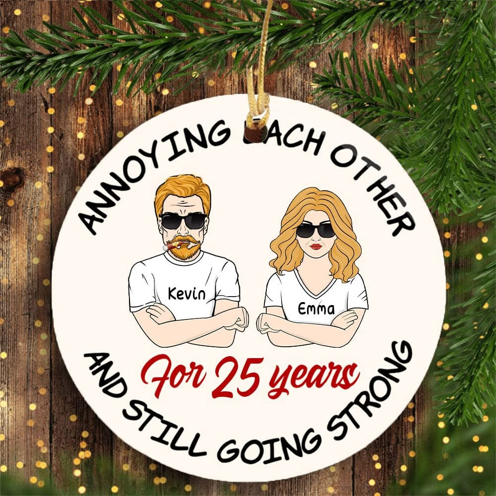 Personalized Annoying Each Other And Still Going Strong Circle Ornament Christmas Gift For Couple