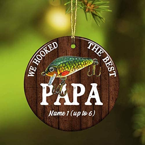 Personalized Dad Fishing Hook Christmas Ornament - Funny Christmas Fishing Ornament We Hooked The Best Dad Grandpa Pop Pop