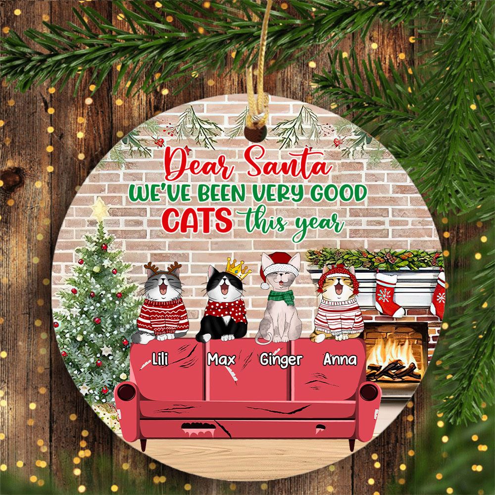 Personalized Dear Santa Weve Been Very Good Cat This Year Ornament Christmas Gift For Cat Lovers