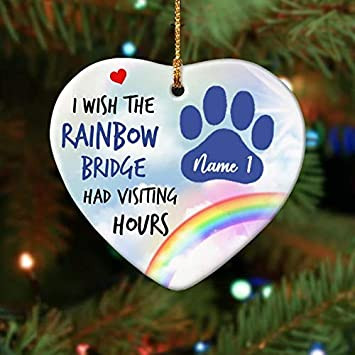 Personalized Dog Name Memorial Ornament - Customize Foot Prints I Wish The Rainbow Bridge Had Visiting Hours Circle Heart Oval Star Plastic Mdf Ornament