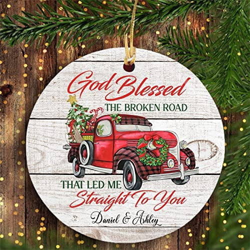 Personalized For Couple God Blessed The Broken Road Ornament Funny Truck For Christmas Tree Decoration Ornament Couple Xmas Gifts Ornament