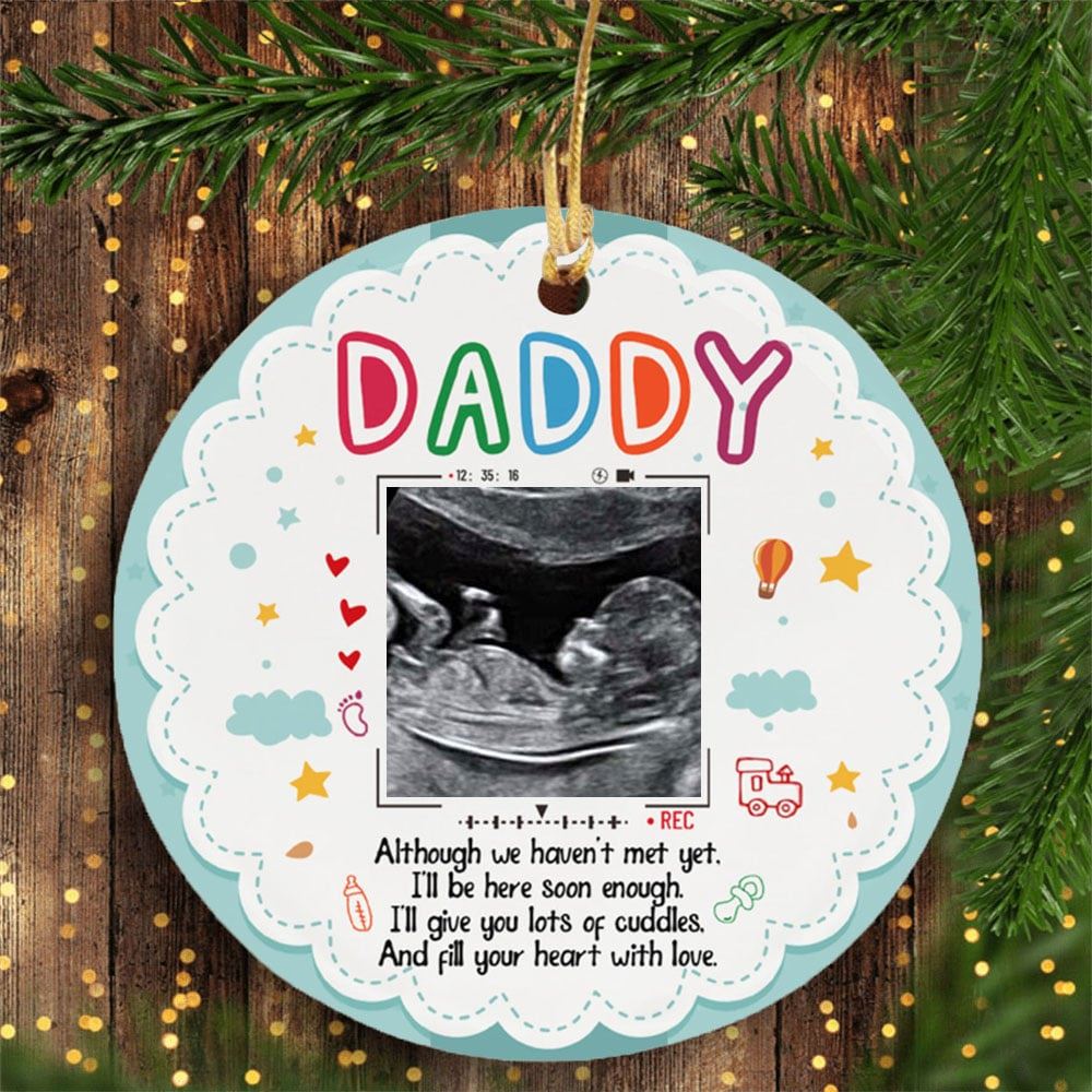 Personalized Gift For Dad To Be From Bump We Havent Met Yet Circle Ornament