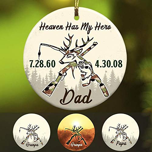 Personalized Heaven Has My Hero Dad Grandpa Memorial Ornament Deer Hunting Ornament Fishing Ornament Idea