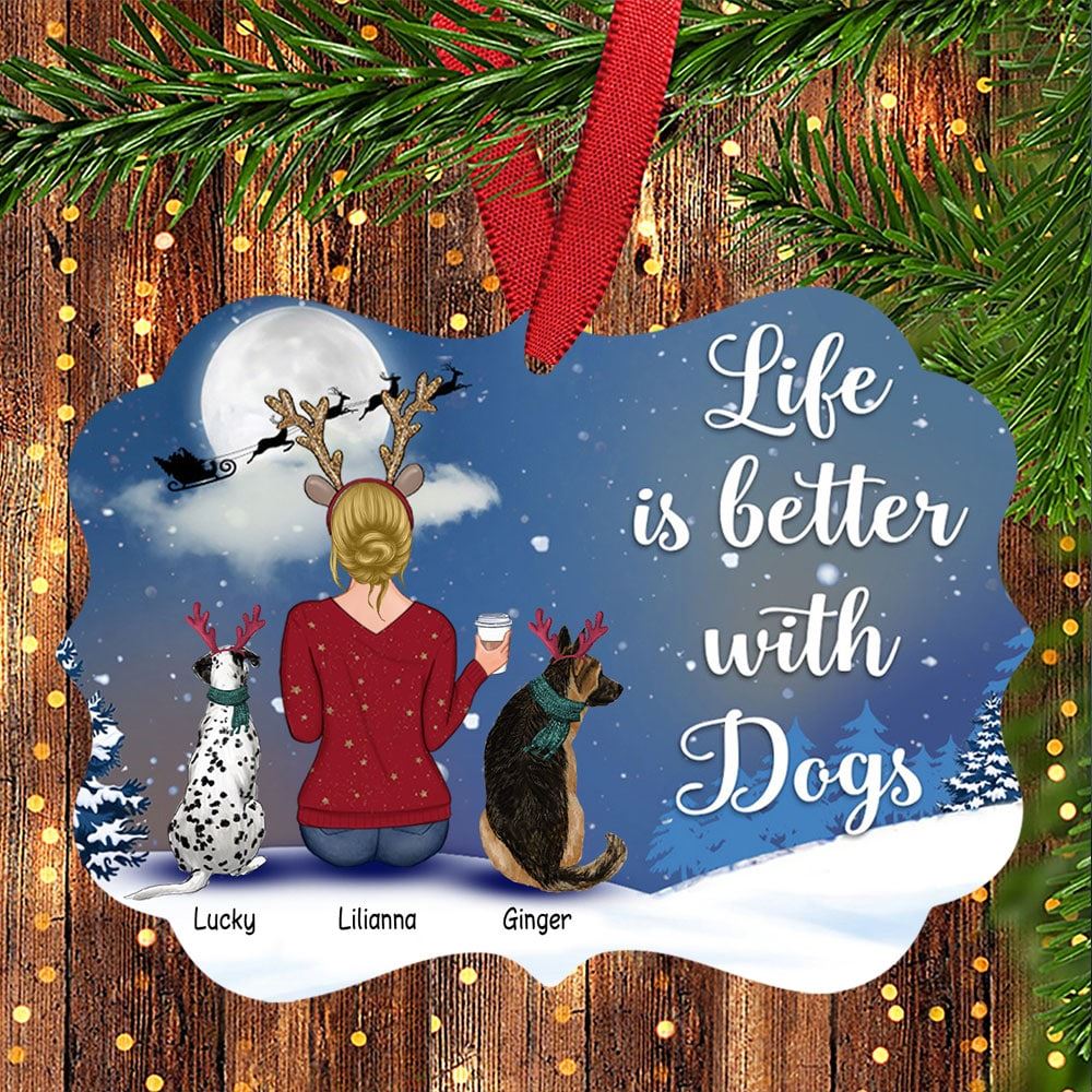 Personalized Life Is Better With Dogs Aluminum Ornament Custom Gift For Dog Mom