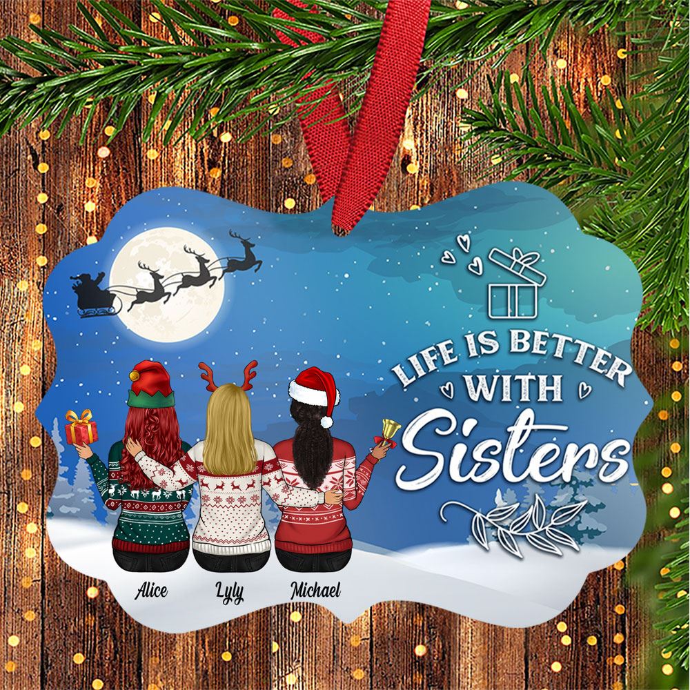 Personalized Life Is Better With Sisters Aluminum Ornament