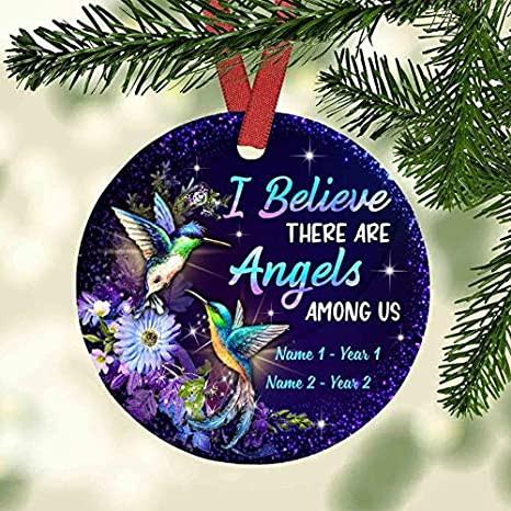 Personalized Memorial Hummingbird I Believe There Are Angel Among Us Christmas Ornament