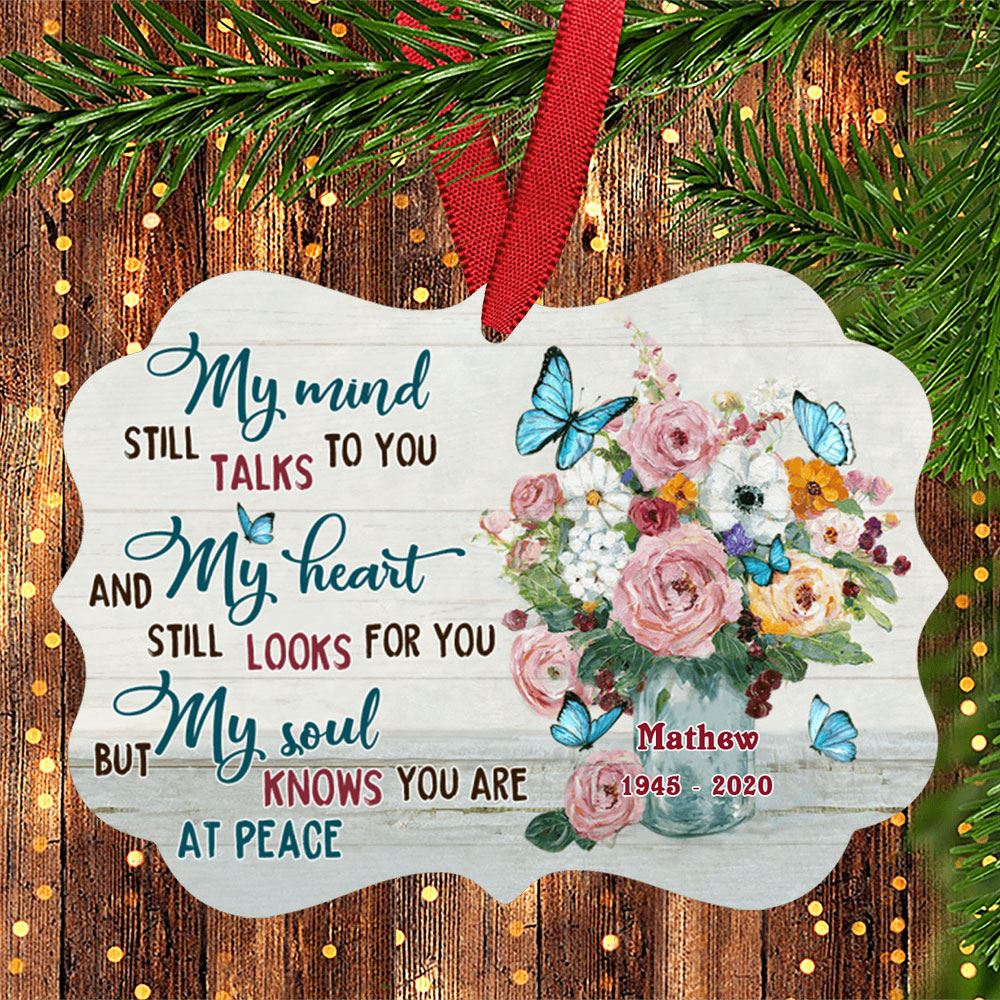 Personalized My Minds Still Talks To You Aluminum Ornament Christmas Gift Memories In Heaven