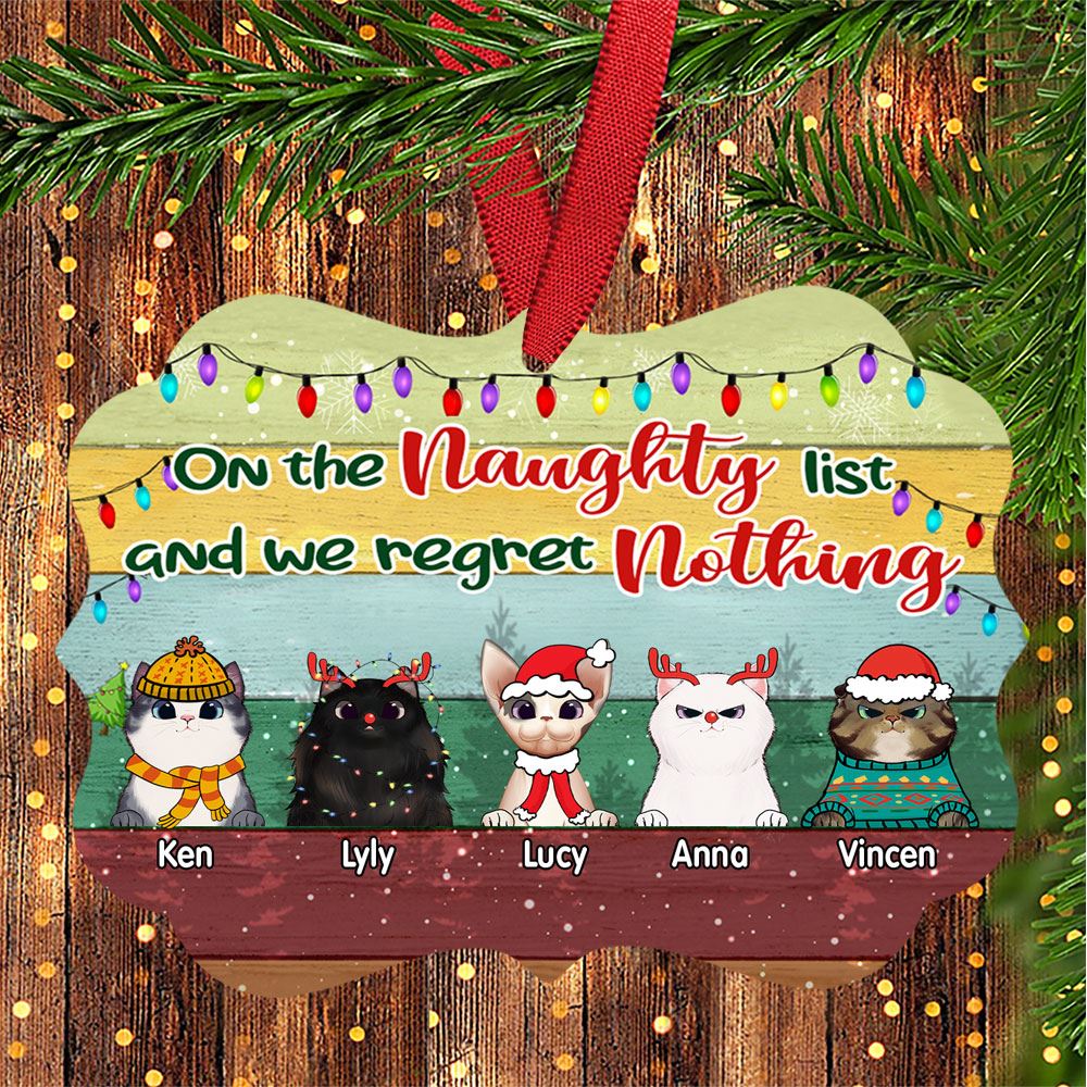 Personalized On The Naughty List And We Regret Nothing Ornament Custom Christmas Gift For Cat Lovers