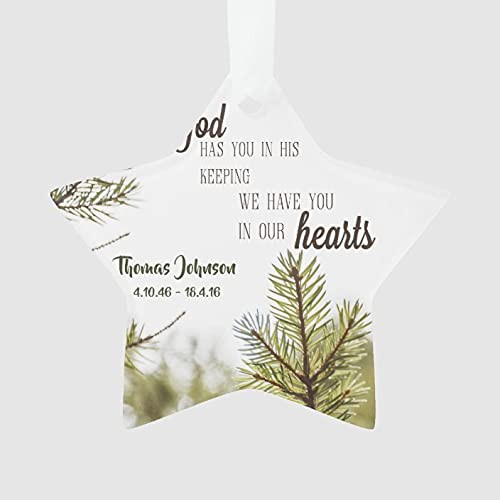 Personalized Remembrance Ornaments God Has You In His Keeping We Have You In Our Hearts Christmas Tree Ornament Custom Crafts Hanging Window Dress Up In Heaven Memorial Gifts