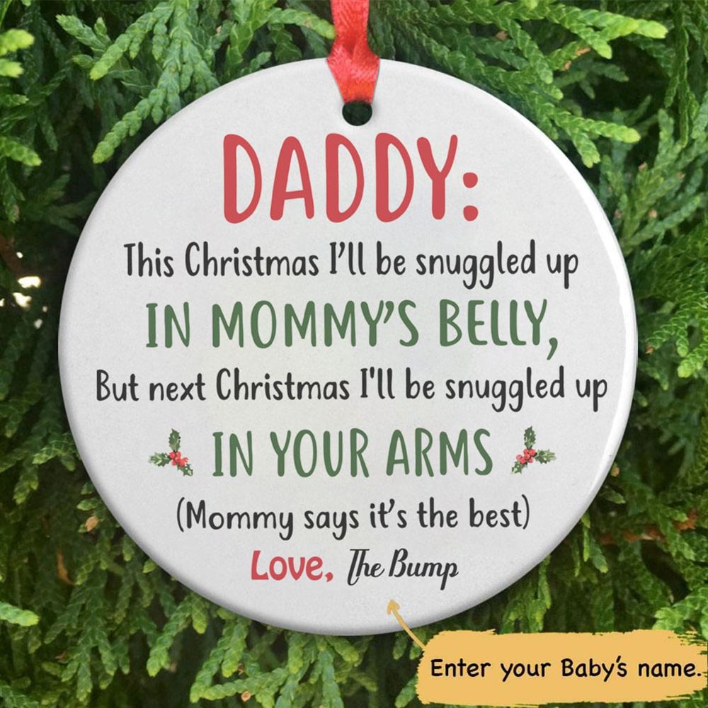 Personalized Snuggled In Your Arm Daddy Christmas Ornament Gift For Dad