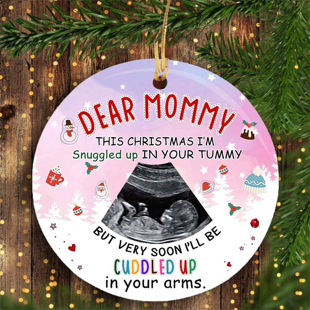 Personalized Very Soon Ill Be Cuddle Up In Your Arms Ornament Christmas Gift For Mommy To Be