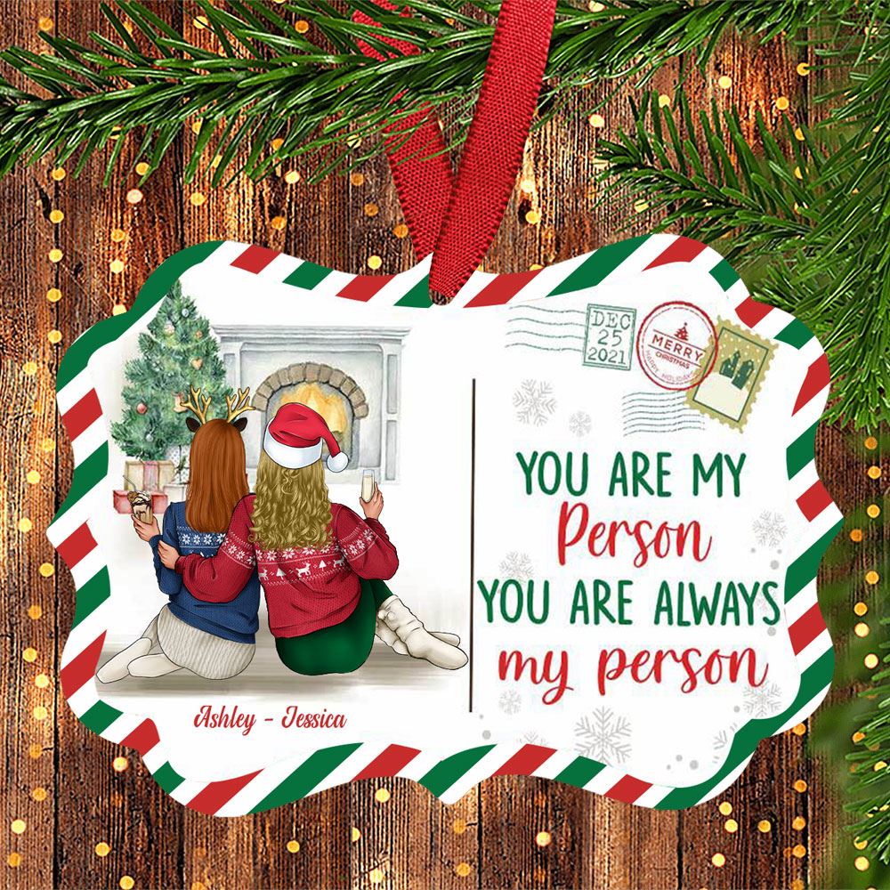 Personalized You Are My Person Aluminum Ornament Christmas Gift For Friends Besties