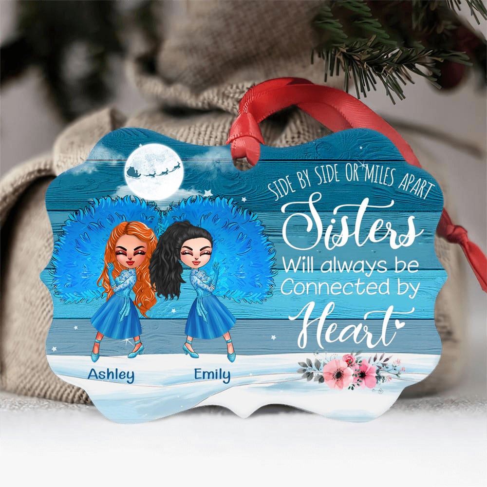 Sisters Will Always Be Connected By The Heart Personalized Aluminum Ornament