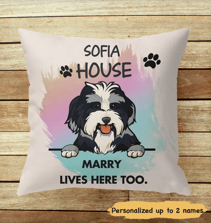 Live Here Too Personalized Pillow For Dog Lover Pillow