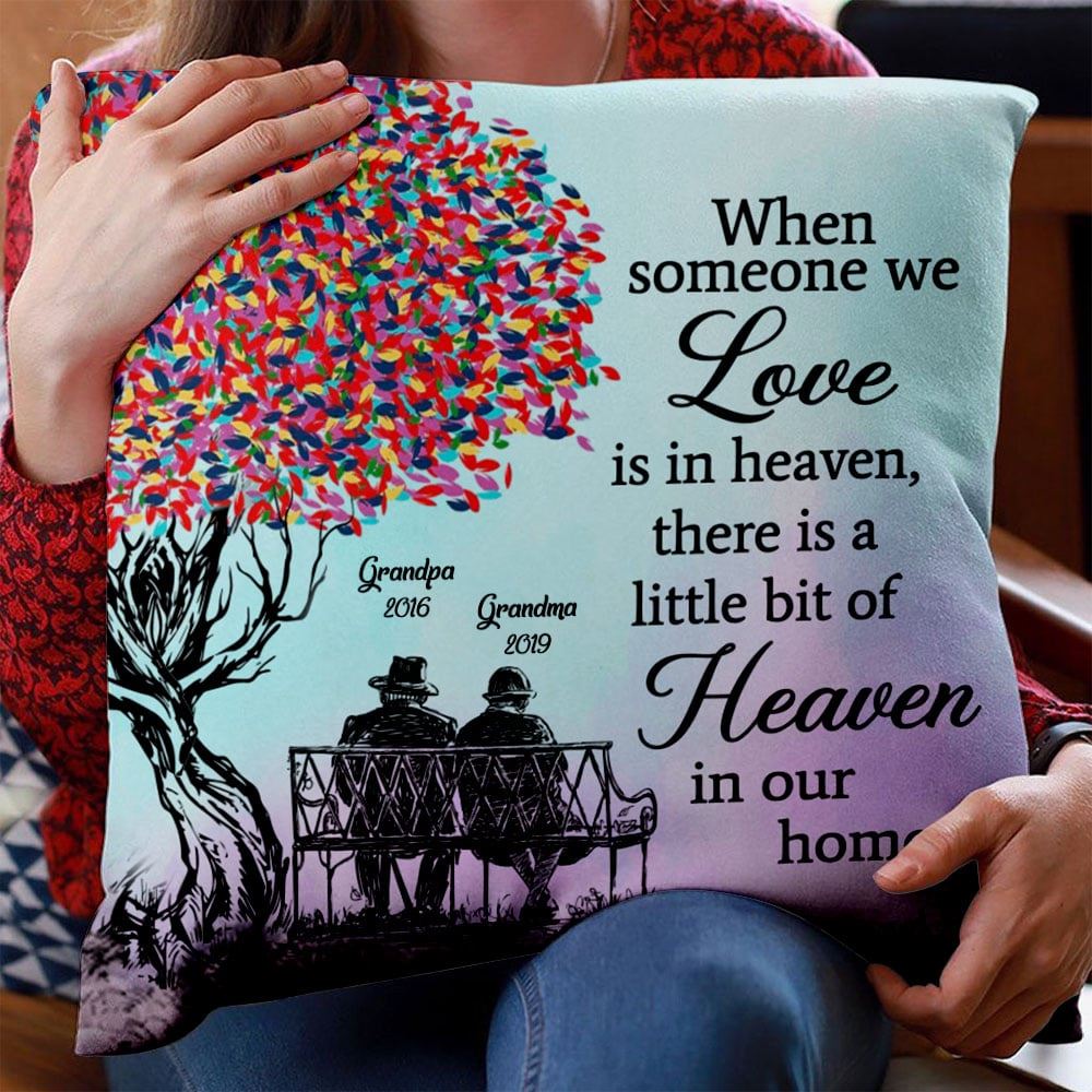 When Someone We Love Is In Heaven Personalized Custom Memorial Pillow Memorial Gift For Grandma Grandpa