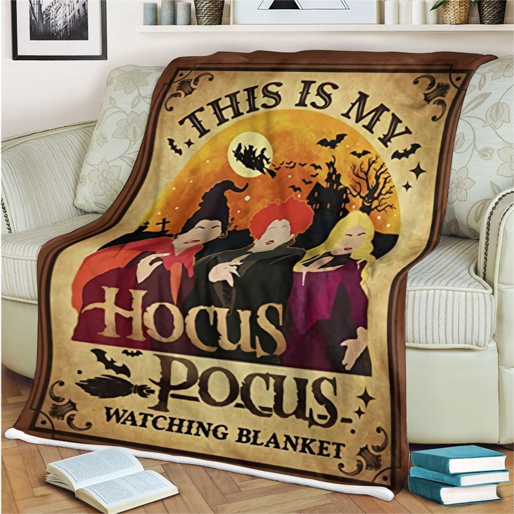 Halloween This Is My Hocus Pocus Watching Blanket Sanderson Sisters