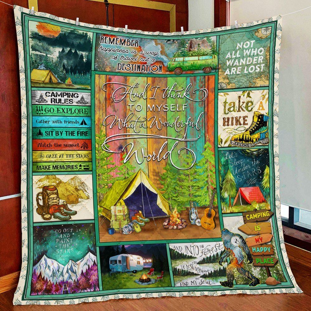 And I Think To Myself What A Wonderful World Hiking And Camping Quilt Blanket