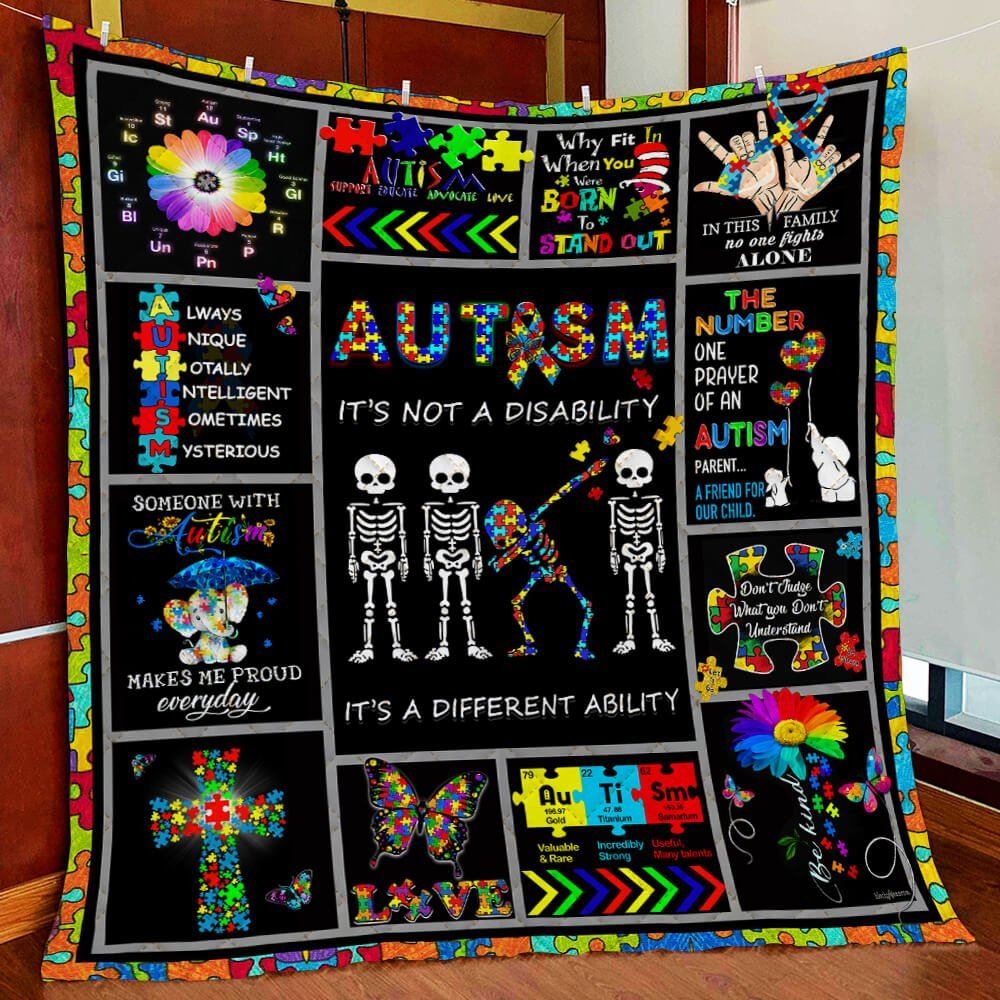 Autism Its Not A Disability Its A Different Ability Quilt Blanket