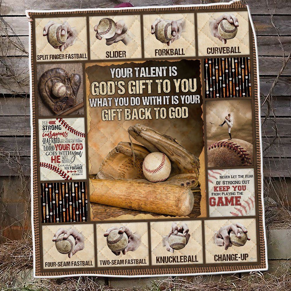 Baseball Pitching Grips Quilt Blanket Your Talent Is Gods Gift Lha1879q