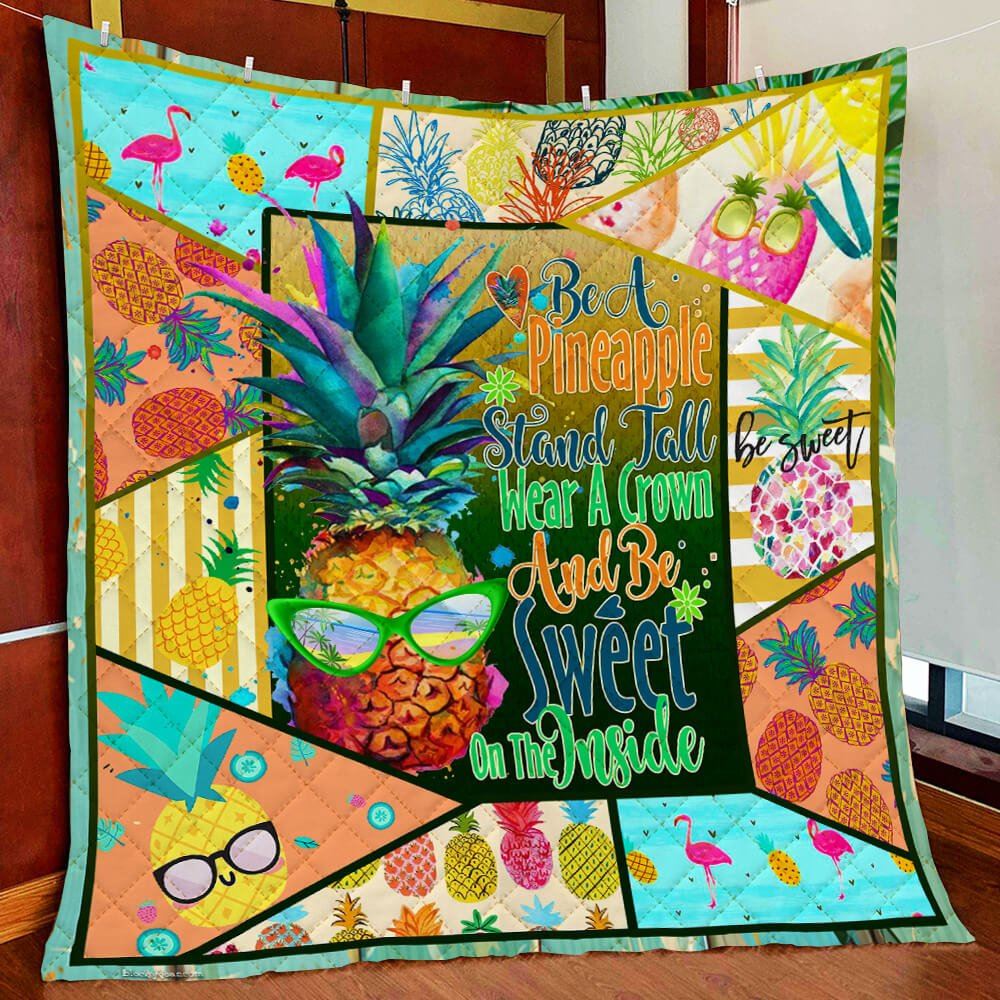 Be A Pineapple Quilt Blanket