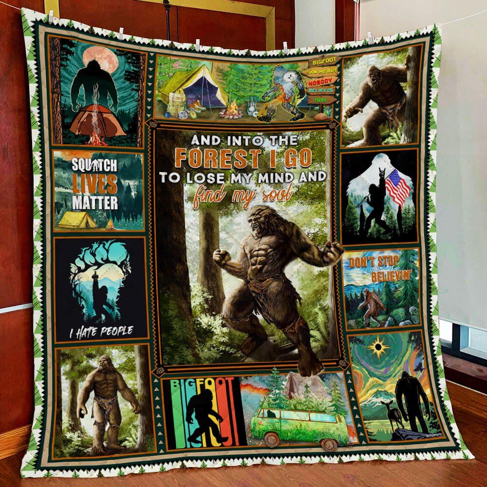 Bigfoot And Into The Forest I Go To Lose My Mind And Find My Soul Quilt Blanket