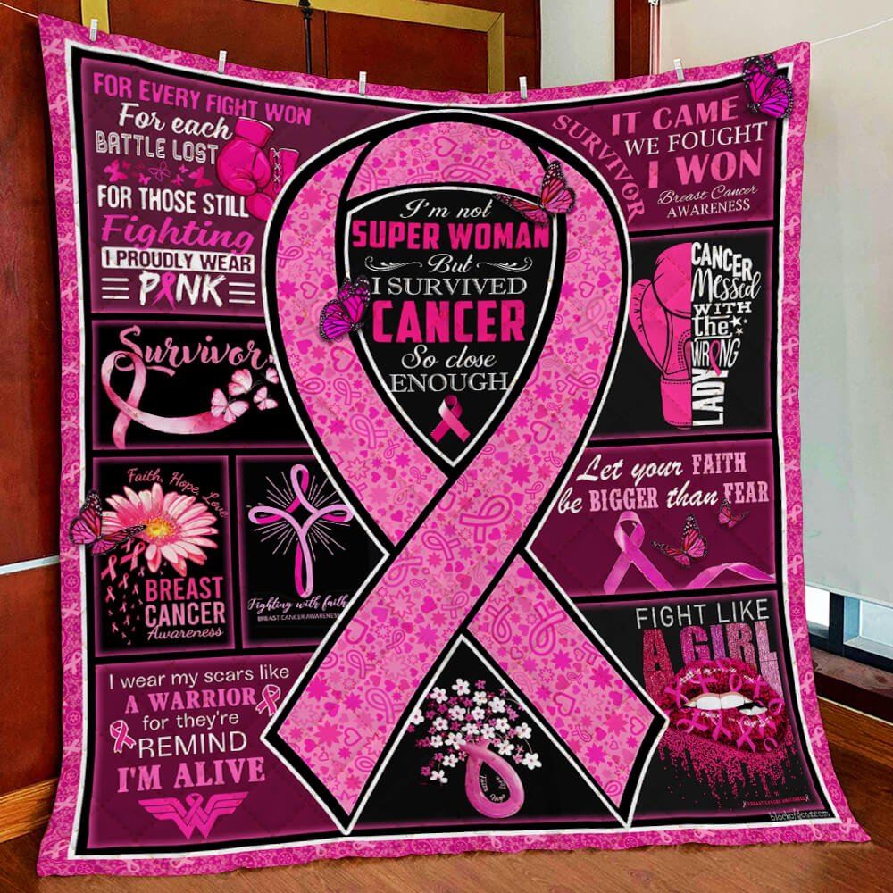 Breast Cancer Survivor I Proudly Wear Pink Quilt Blanket