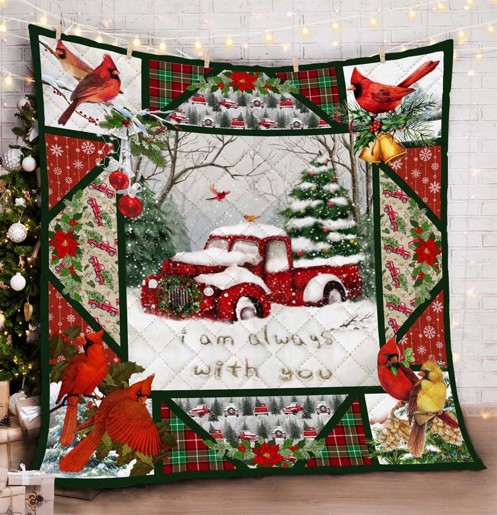 Cardinals Red Truck I Am Always With You Quilt Blanket