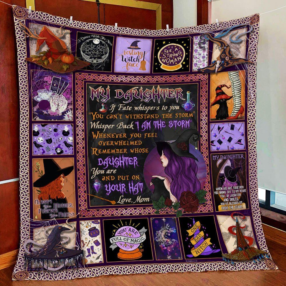 Daughter Put On Your Hat Witch Quilt Blanket