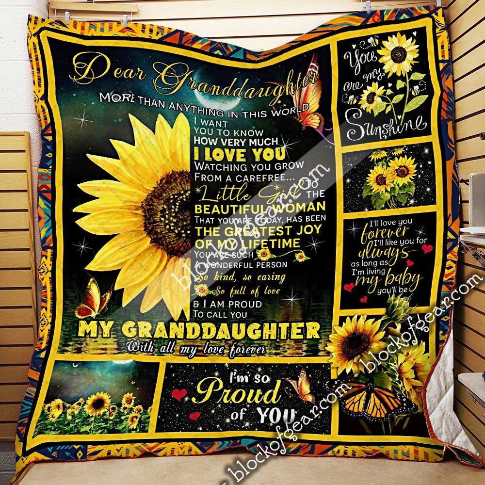 Dear Granddaughter How Very Much I Love You Sunflower Quilt Blanket