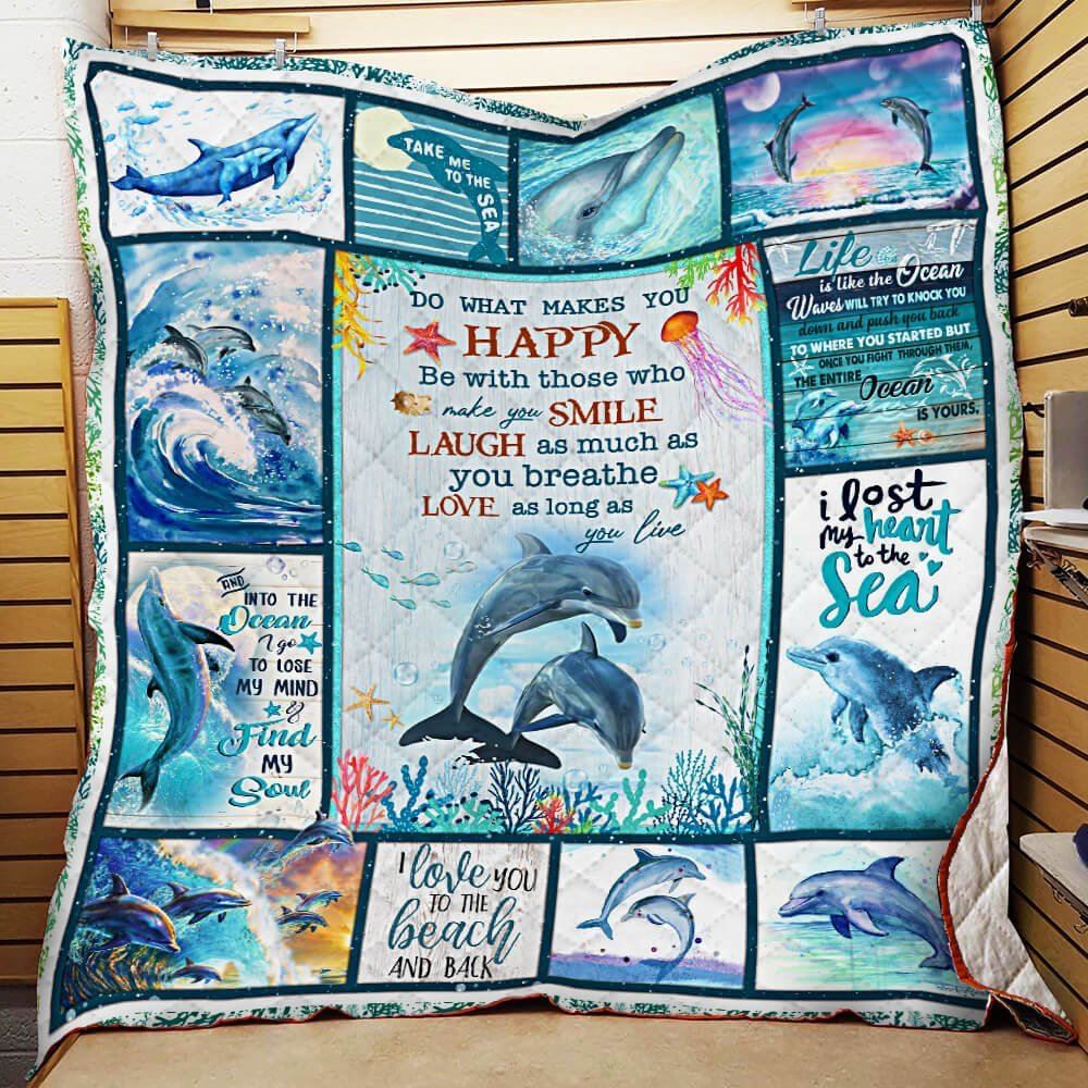 Dolphin Do What Makes You Happy Quilt Blanket