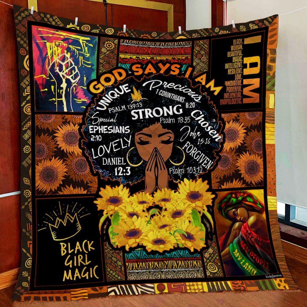 God Says I Am Black Woman Quilt Blanket