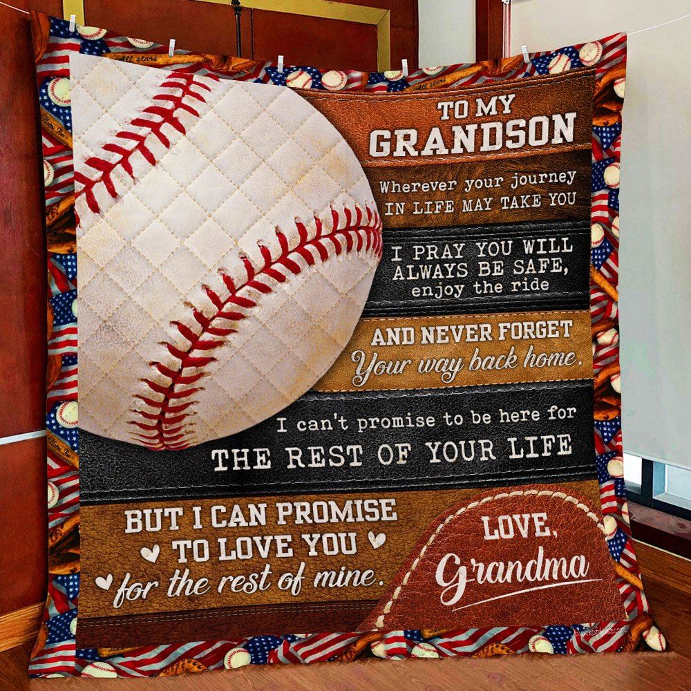 Grandma To Grandson I Can Promise To Love You For The Rest Of Mine Quilt Blanket