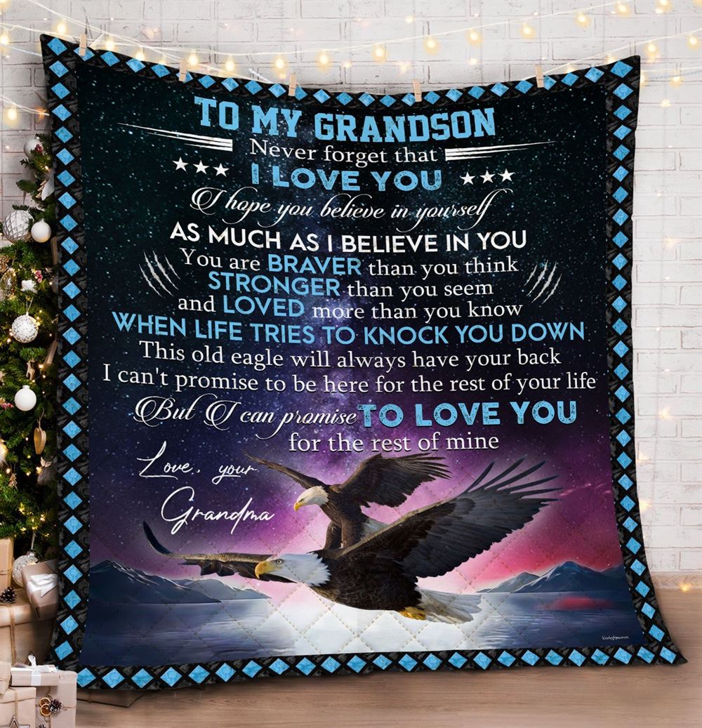 Grandma To Grandson This Old Eagle Will Always Have Your Back Quilt Blanket