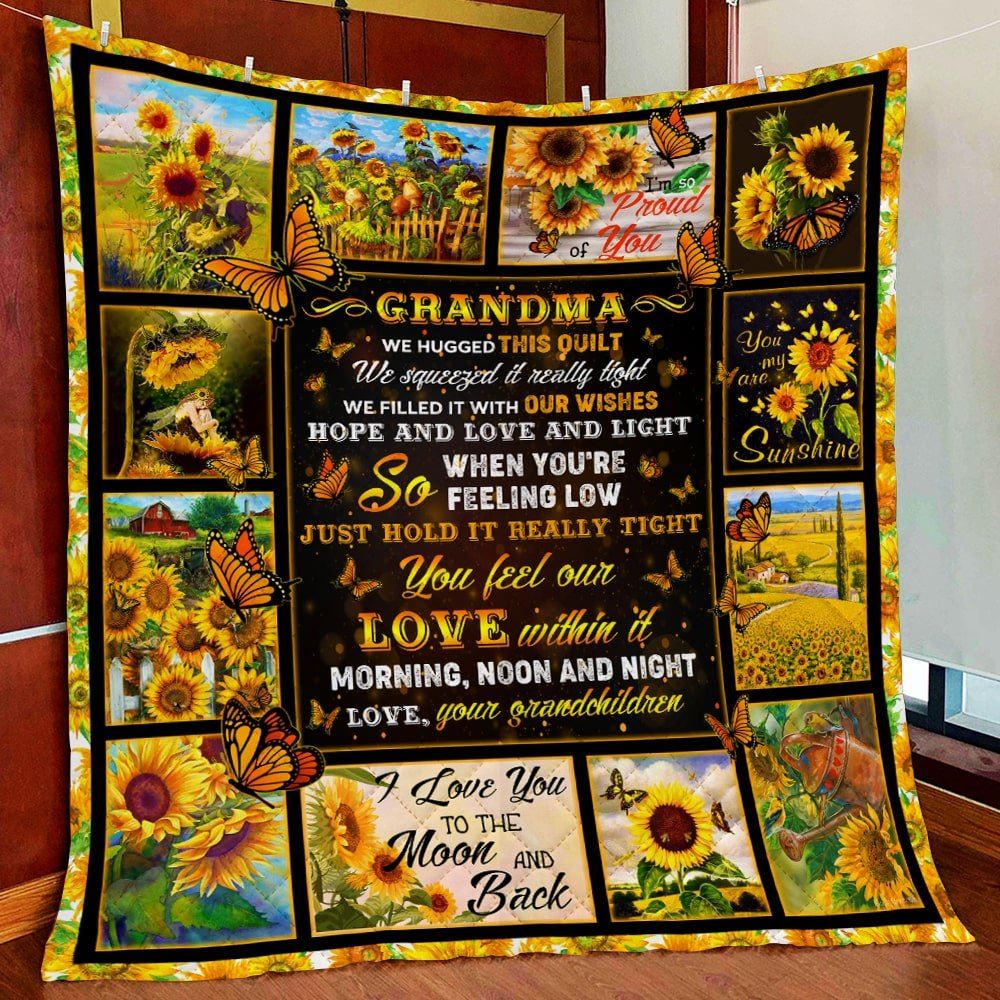 Grandma Youll Feel Our Love With In This Quilt Blanket