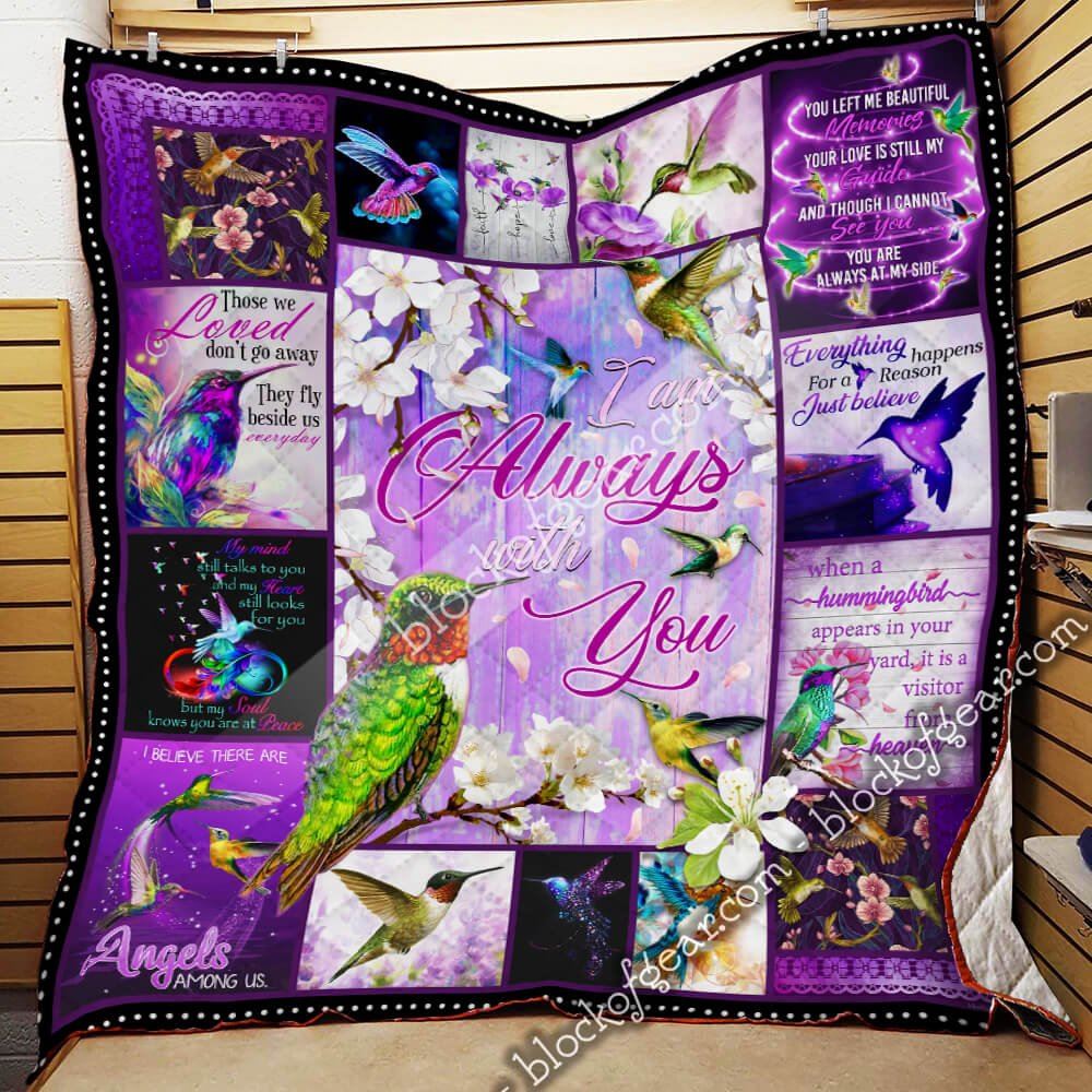 Hummingbirds I Am Always With You Quilt Blanket--8vz2u