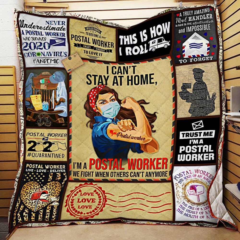 I Cant Stay At Home Im A Postal Worker Quilt Blanket